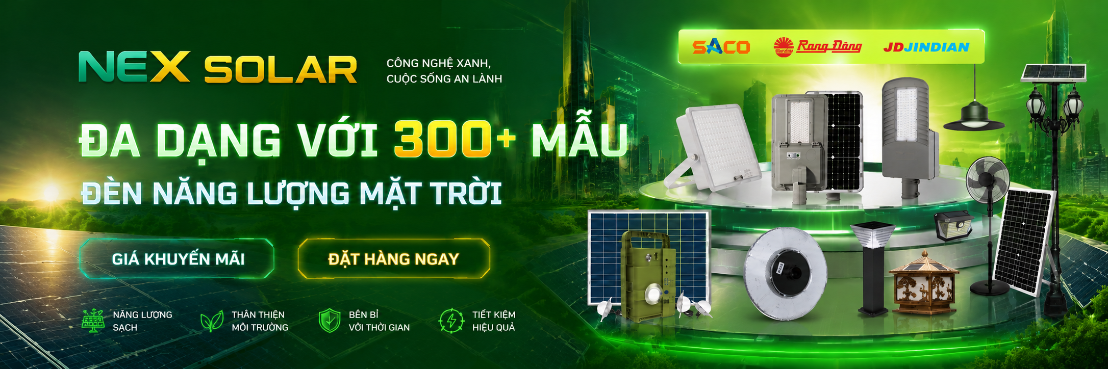 NEXSOLAR có rất nhiều mẫu mã kiểu dáng đẹp
